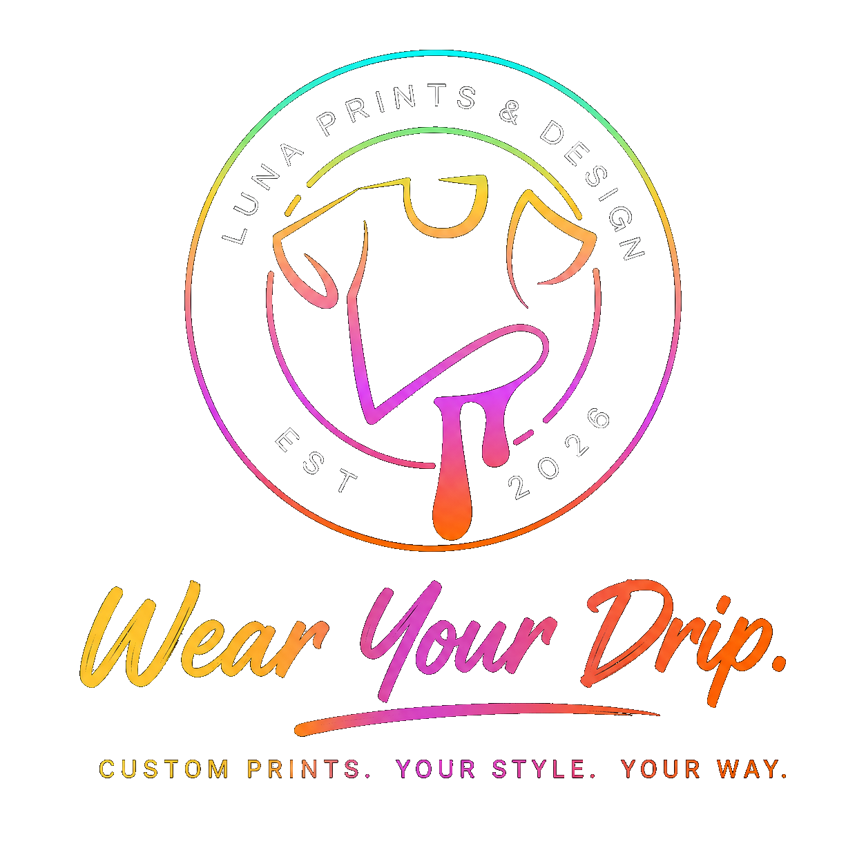 Luna Prints & Design β Wear Your Drip. Custom Prints. Your Style. Your Way.